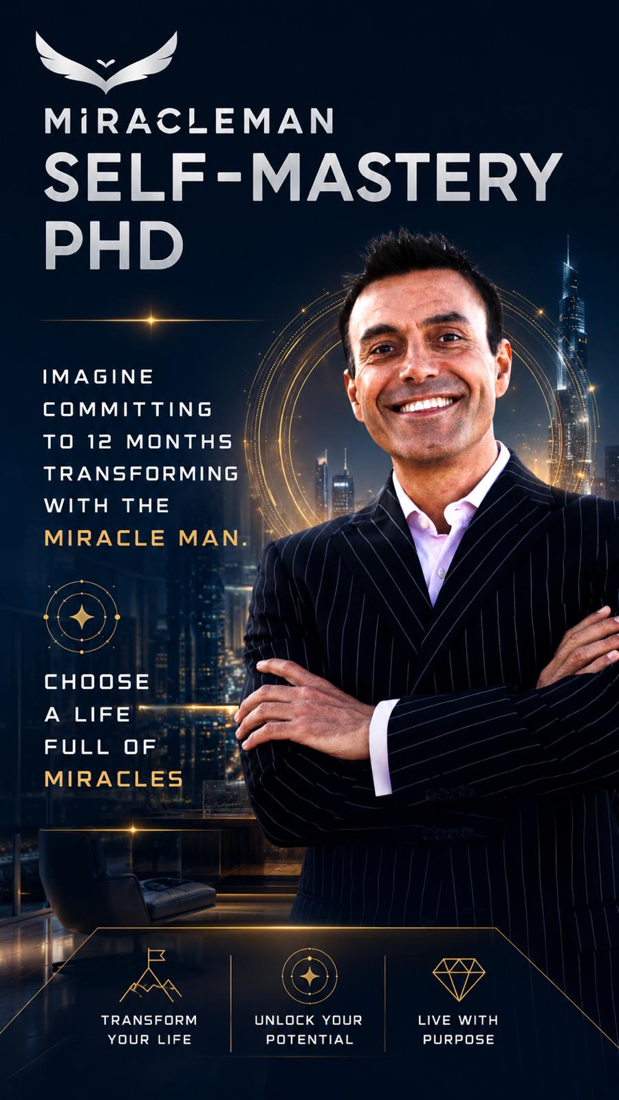 Self-Mastery PhD with The Miracle Man